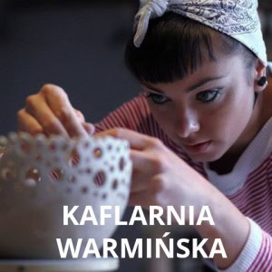 Kaflarnia Warminska Kaflarnia Warminska